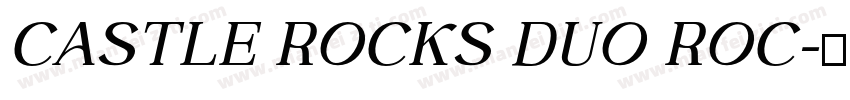 CASTLE ROCKS DUO ROC字体转换